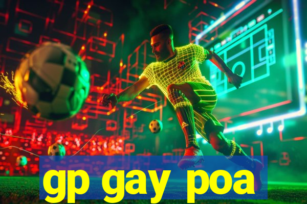 gp gay poa